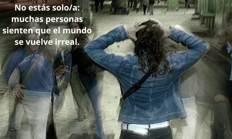 ¿Qué es la Desrealización?